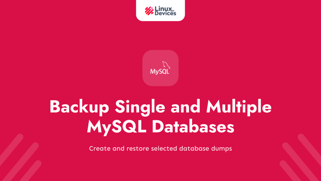 How To Backup Single and Multiple MySQL Databases?