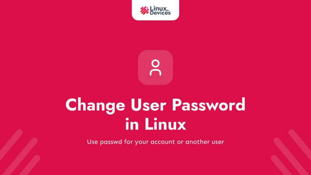 How to Change User Password in Linux with passwd