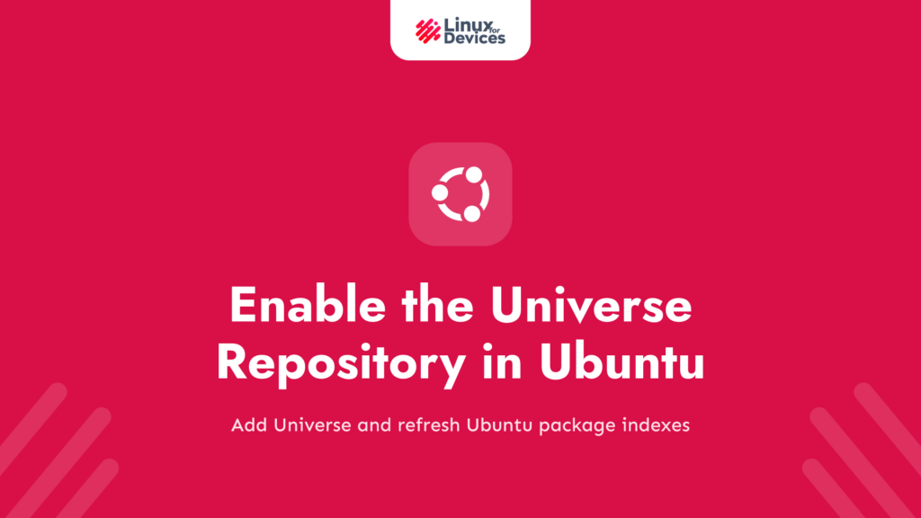 How to Enable the Universe Repository in Ubuntu