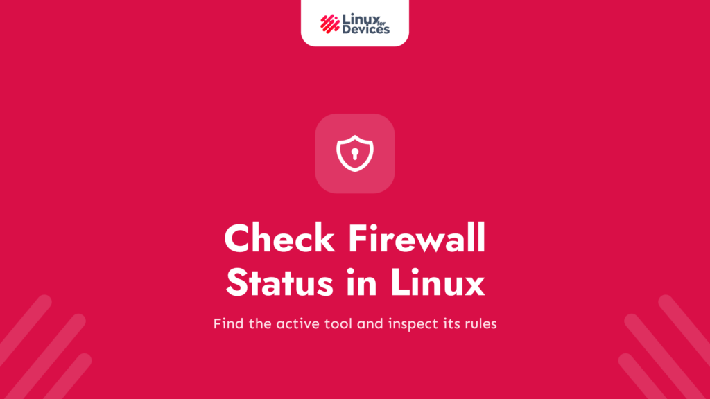 How to Check Firewall Status in Linux