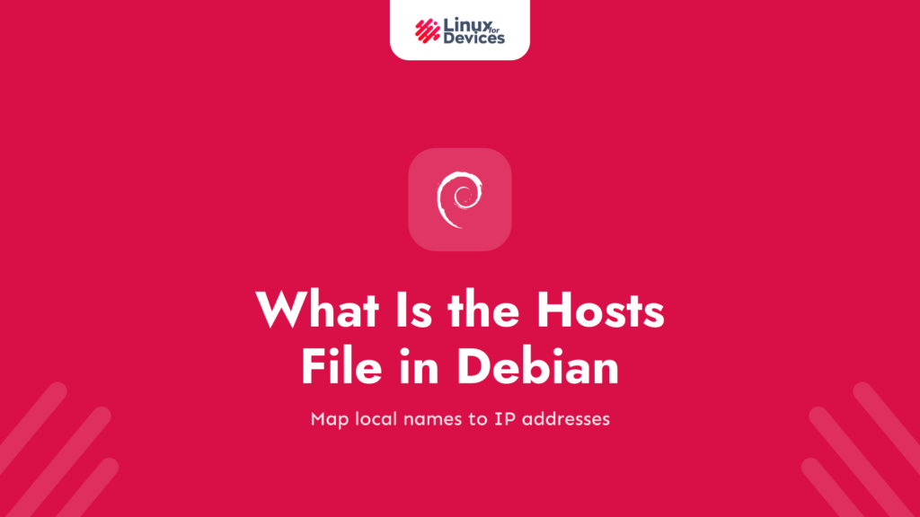 What is the Hosts File in Debian?