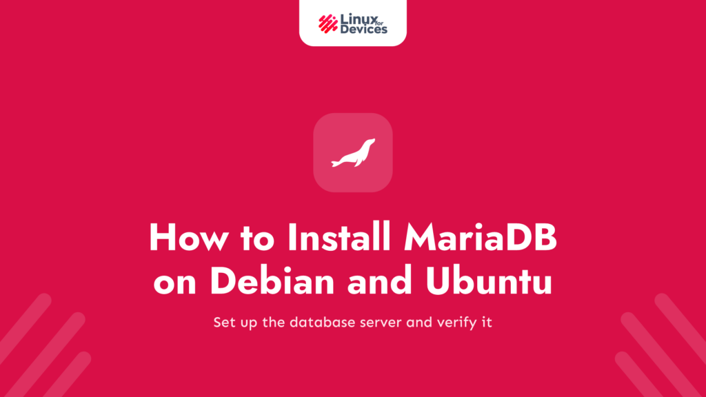 How to Install MariaDB on Debian and Ubuntu