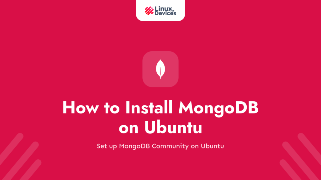 How to Install MongoDB on Ubuntu