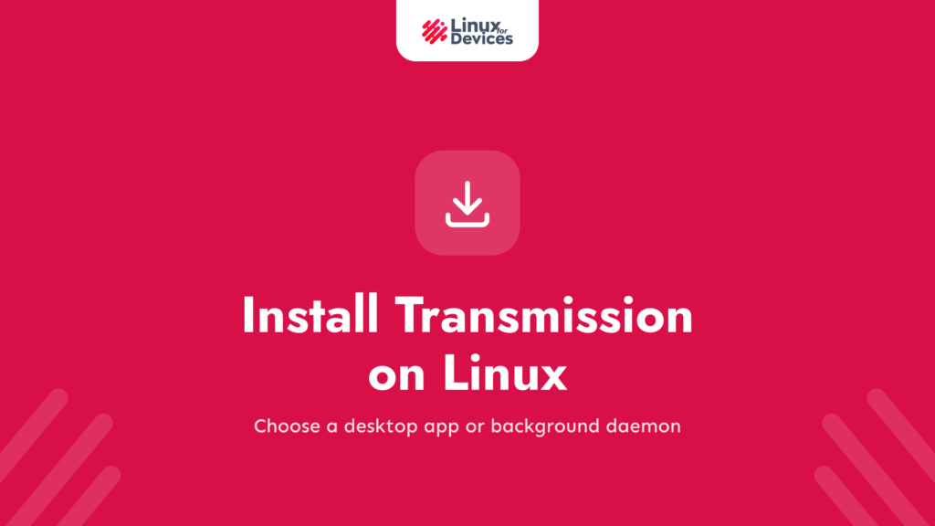 Install Transmission on Linux