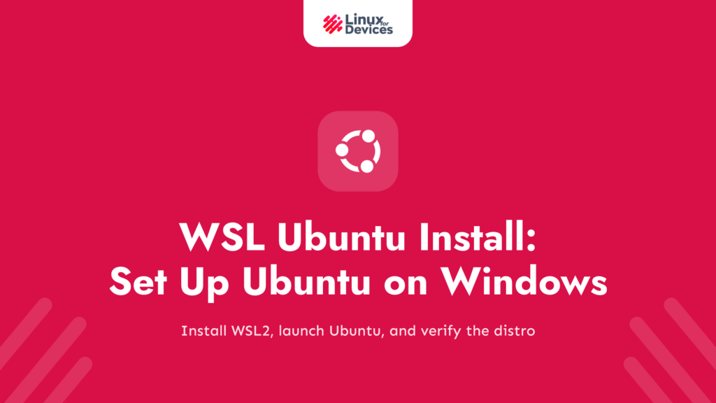 WSL Ubuntu Install: Set Up Ubuntu on Windows