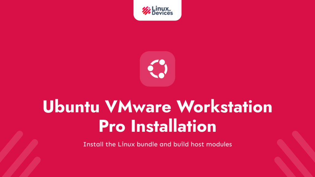 Ubuntu VMware Workstation Pro Installation