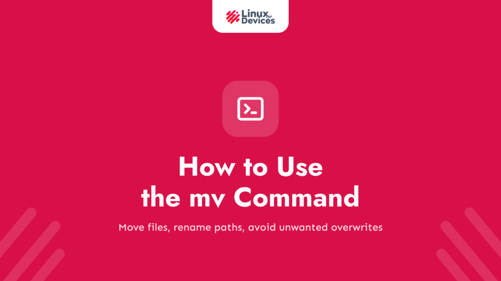 How to Use the mv Command in Linux