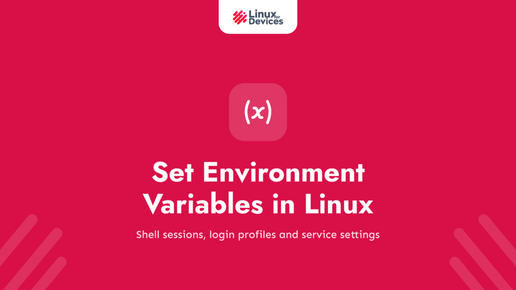 How to Set Environment Variables in Linux