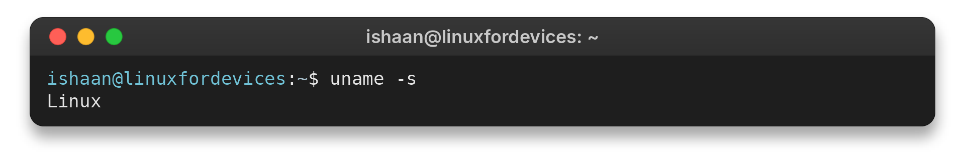Terminal output from uname -s showing Linux