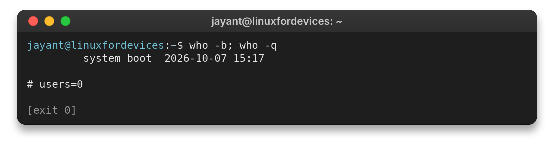 Terminal output from who -b and who -q showing the boot time and zero users